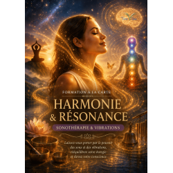 Formation à la carte H&R Sonothérapie & vibrations